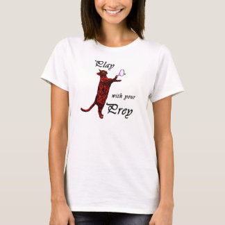 Play with your Prey (Tennis) T-Shirt