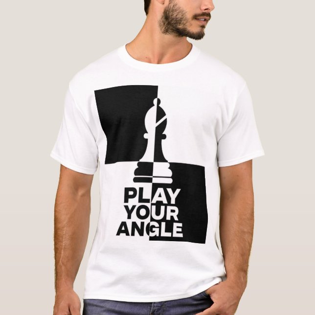Play Your Angle Chess Bishop T-Shirt (Front)
