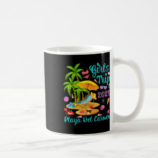 Playa Del Carmen Beach Mexico Summer Girls Trip 20 Coffee Mug