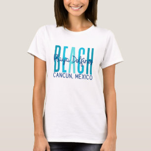 Playa Delfines Cancun Mexico (Ocean) T-Shirt