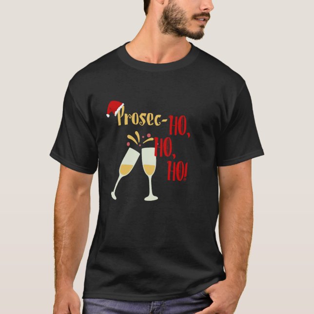 Playa Serena Funny Wine Drinker Gift Ideas Prosec  T-Shirt (Front)