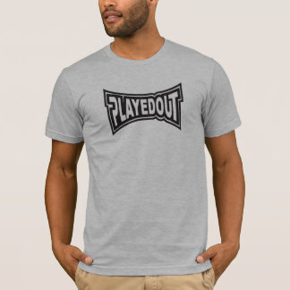 Played Out T-Shirt