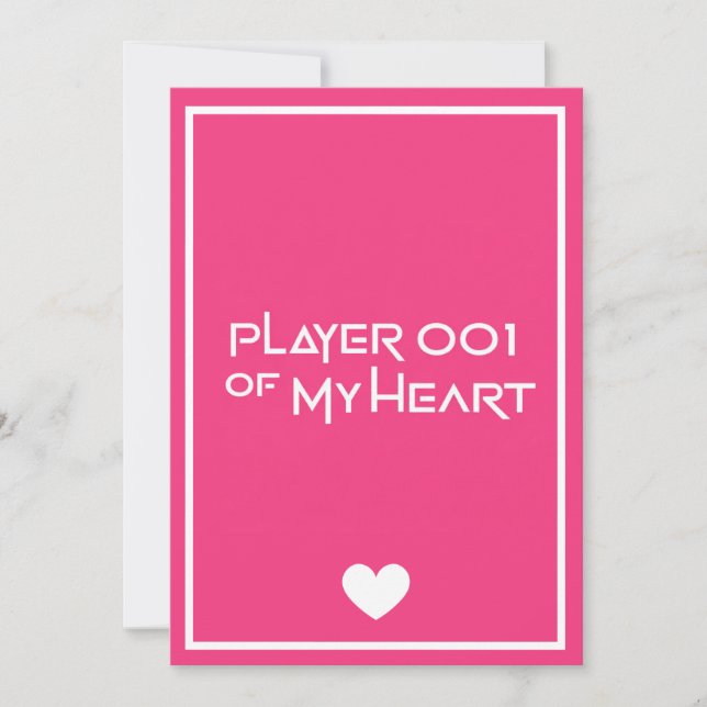 "Player 001 of my heart" love card (Front)