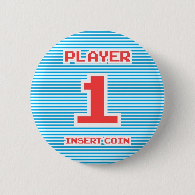 Player 1 Insert Coin, Playing With Stripes, 6 Cm Round Badge (Front)