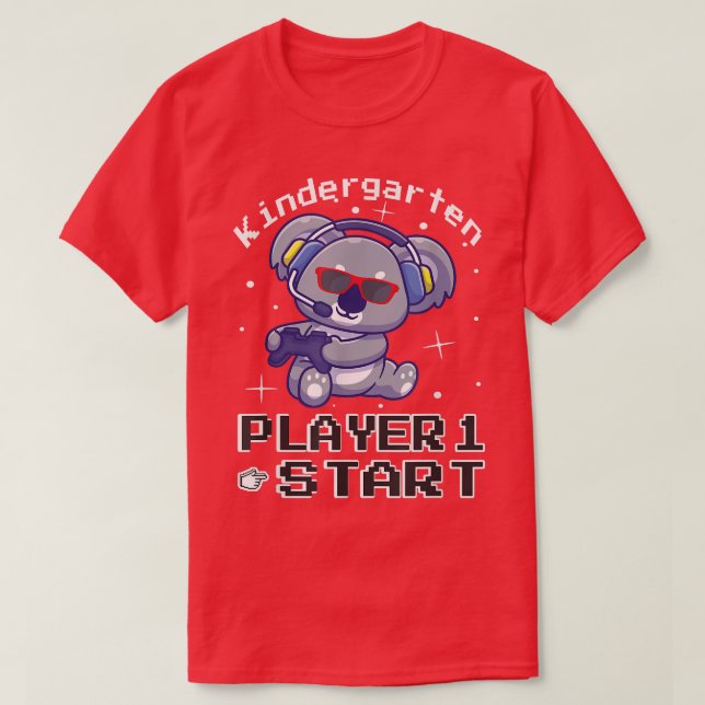 PLAYER 1 START BACK TO SCHOOL KOALA BEAR KINDERGAR T-Shirt (Design Front)