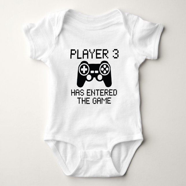 Player 3 Has Entered The Game Baby Bodysuit (Front)