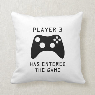 Player 3 Has Entered the Game Video Game Cushion