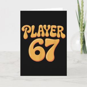 Player 67 Alpha Slang Gen 67th Number 67  Card