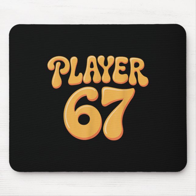 Player 67 Alpha Slang Gen 67th Number 67  Mouse Mat (Front)
