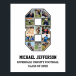 Player Number 8 Senior Sports Team Photo Collage Poster<br><div class="desc">Personalised photo collage for player number 8. This customisable photo gift is perfect for senior night, sports award banquet or birthday gift for your athlete son, daughter or student. It's a great way to display precious moments and memories from their sports games. The poster features a collage of photos, and...</div>