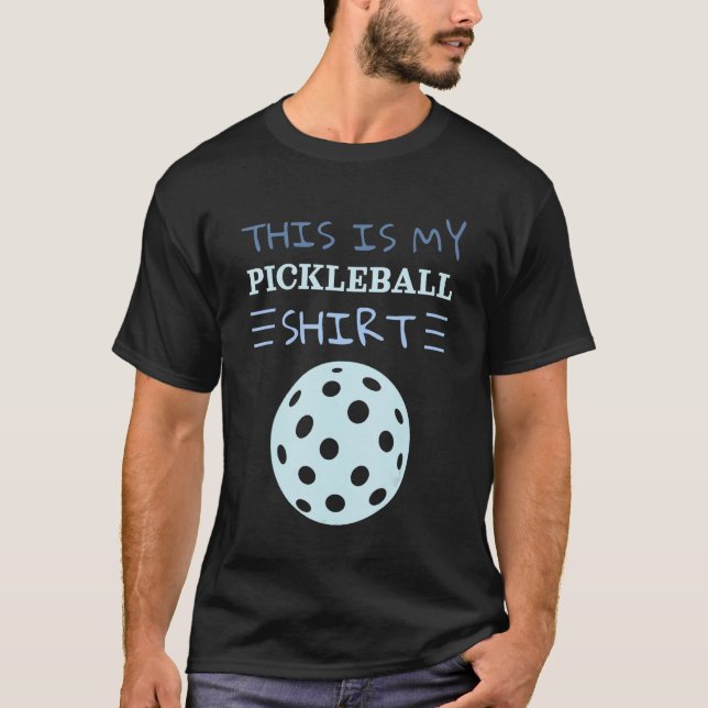 Player  This Is My Pickleball T-Shirt (Front)