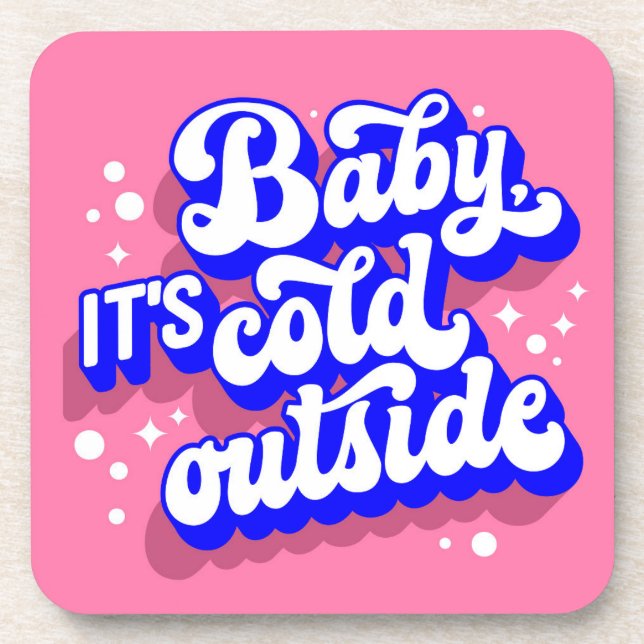 Playful Baby, It’s Cold Outside Winter Design Coaster (Front)