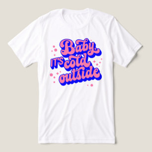 Playful Baby, It’s Cold Outside Winter Design Tri-Blend Shirt