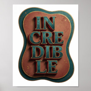 Playful Blue INCREDIBLE Statement Design Poster