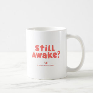 Playful Coral "Still Awake?" Brain Art Coffee Mug