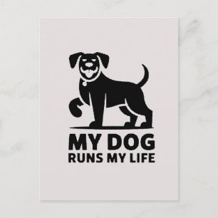 Playful Dog Outline "My Dog Runs My Life" Art Postcard