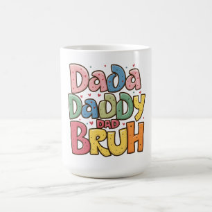 Playful Fatherhood Phrase Art Coffee Mug