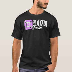 Playful Gemini Gemini Zodiac Astrological Sign Quo T-Shirt