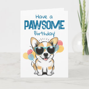 Playful Happy Birthday Cool Corgi Balloons Fun Card