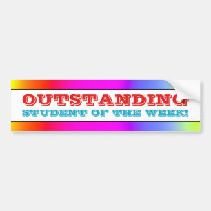 Playful "OUTSTANDING STUDENT OF THE WEEK!" Bumper Sticker