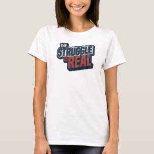 Playful Red THE STRUGGLE IS REAL Artistic Motif T-Shirt
