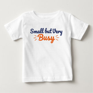 Playful Toddler Busy Personality Baby T-Shirt