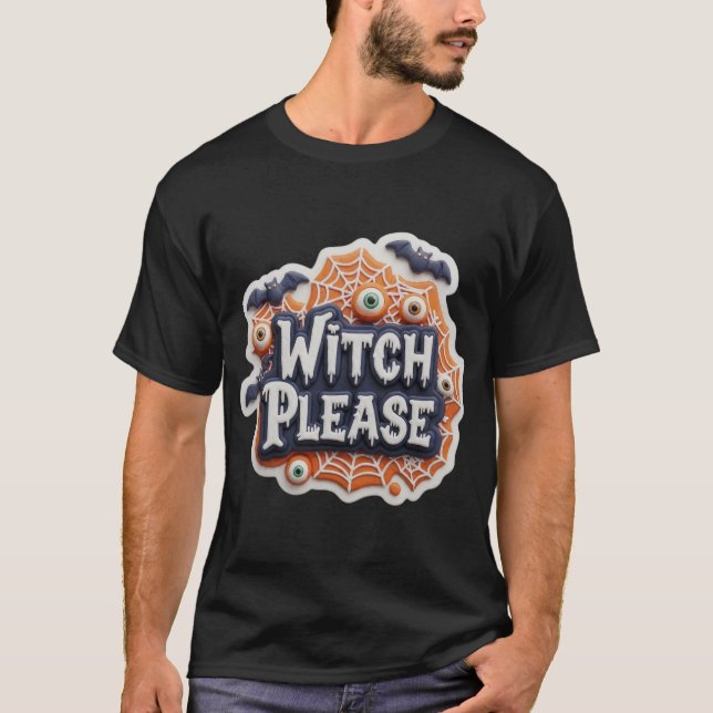 Playful Witch Please Halloween graphic T-Shirt (Front)