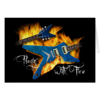 Playin with Fire Guitar