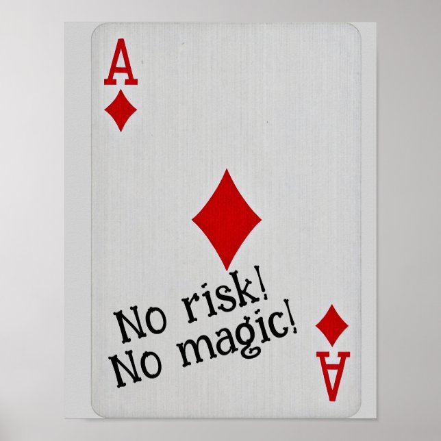 Playing card art -no risk no magic  poster (Front)