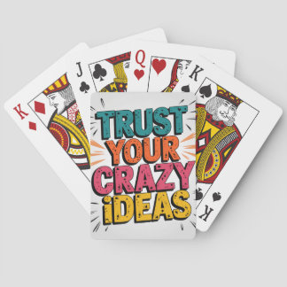 Playing Cards, Style: Poker "Trust Your Ideas" Playing Cards