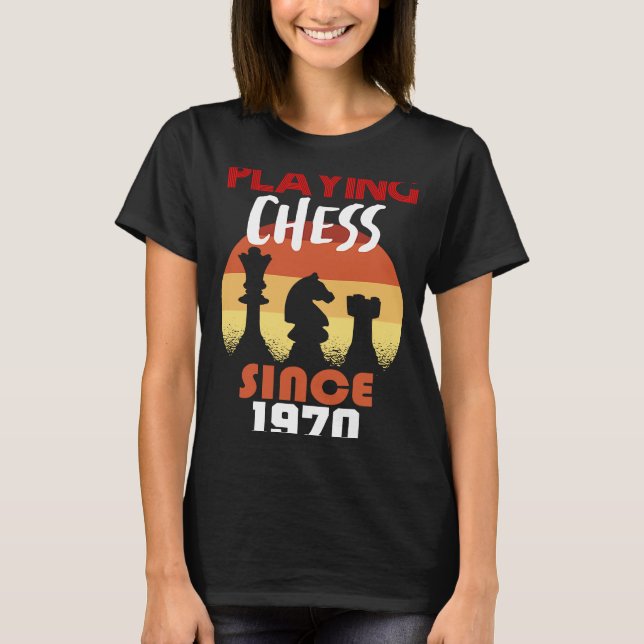 Playing chess since 1970 T-Shirt (Front)