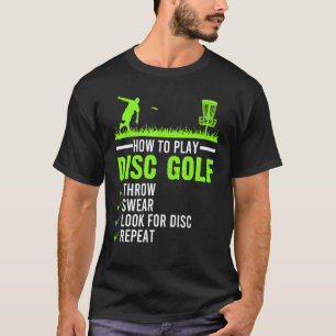 Playing Disc Golf Frisbee Disc Golfer Humour Golfi T-Shirt