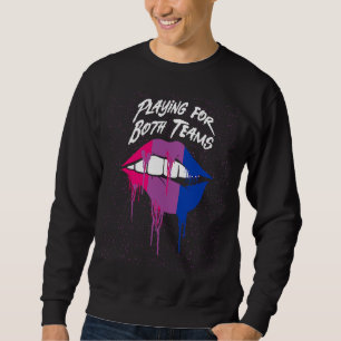 Playing for Both Teams Bisexual LGBTQ Bi Pride Gay Sweatshirt