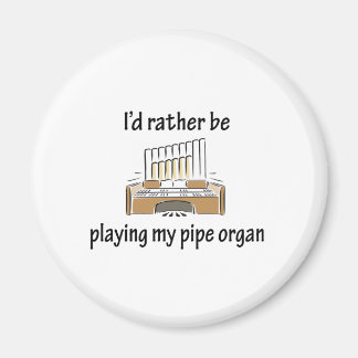 Playing My Pipe Organ Magnet