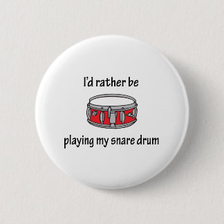 Playing My Snare Drum 6 Cm Round Badge