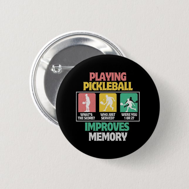 Playing Pickleball Improves Memory 6 Cm Round Badge (Front & Back)