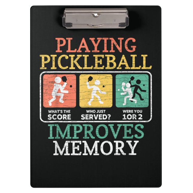 Playing Pickleball Improves Memory  Clipboard (Front)