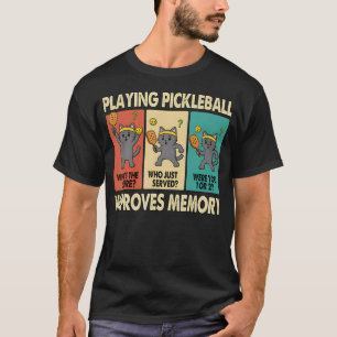 Playing Pickleball Improves Memory Funny Cat T-Shirt