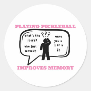 Playing Pickleball Improves Memory Funny Classic Round Sticker