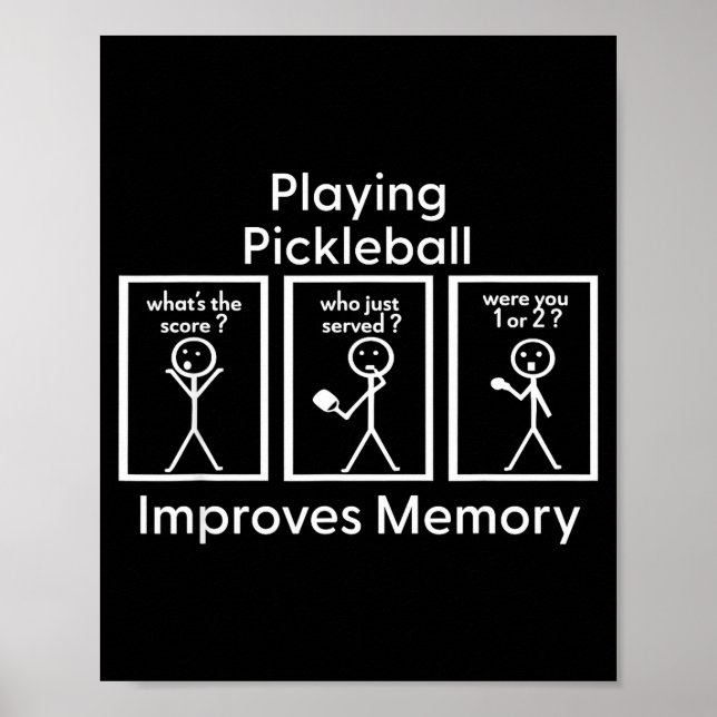 Playing pickleball improves memory pickle ball gam poster (Front)