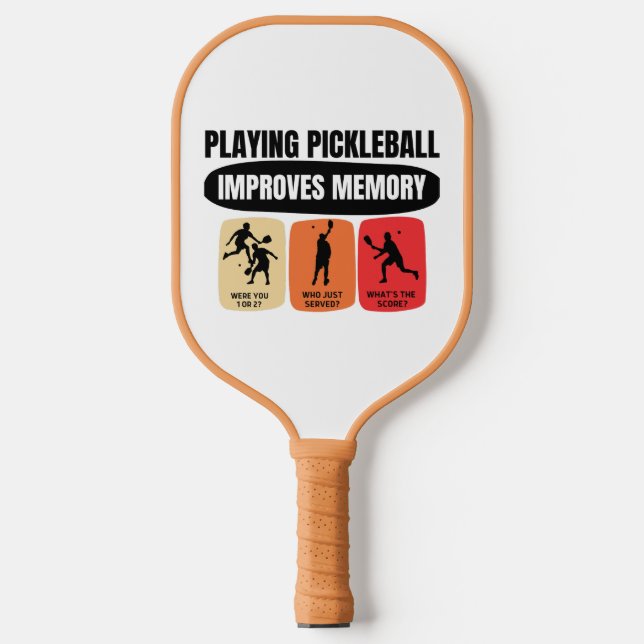Playing Pickleball Improves Memory Pickleball Paddle (Front)