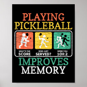 Playing pickleball improves memory pickleball poster