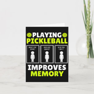 Playing pickleball improves memory shirt funny card