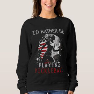 Playing Pickleball Vintage Pickle Ball Funny Playi Sweatshirt