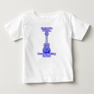 Playing the guitar because adulting is hard. baby T-Shirt