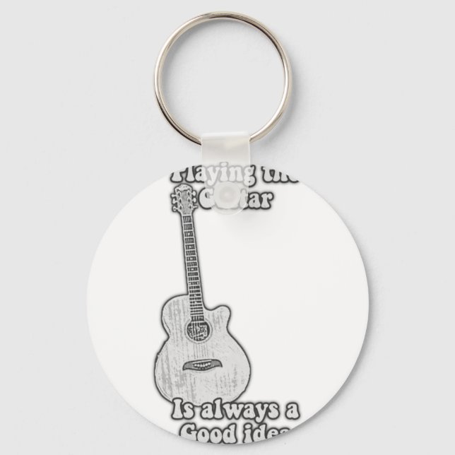 Playing the guitar is always a good idea. B & W Key Ring (Front)