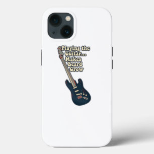 Playing the guitar makes beard grow. funny quote iPhone 13 case