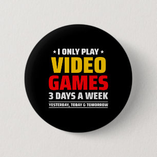Playing Video Games - Pc Console Gaming - Funny Vi 6 Cm Round Badge
