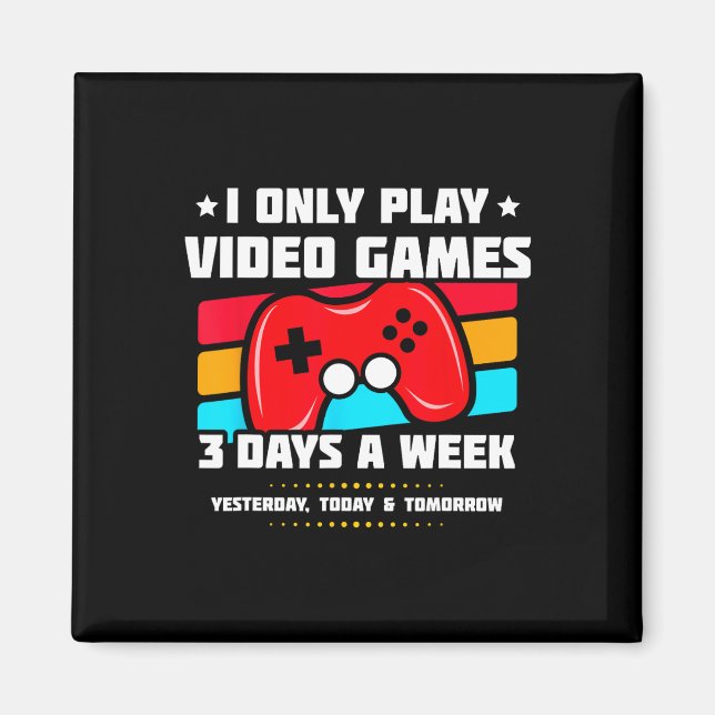 Playing Video Games - Pc Console Gaming - Funny Vi Magnet (Front)