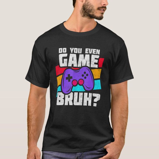 Playing Video Games - Video Gamer Meme - Funny Vid T-Shirt (Front)